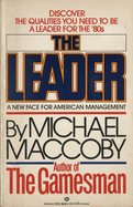 The Leader: A New Face for American Management