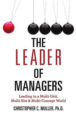 The Leader of Managers - Muller, Christopher