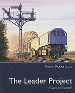 The Leader Project: Fiasco or Triumph?