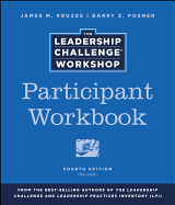 The Leadership Challenge Workshop Participant Workbook