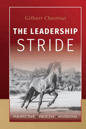 The Leadership Stride: Perspective Process Potential