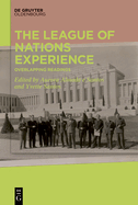 The League of Nations Experience: Overlapping Readings