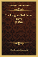 The Leagues Red Letter Days (1920)