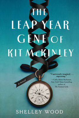 The Leap Year Gene of Kit McKinley - Wood, Shelley