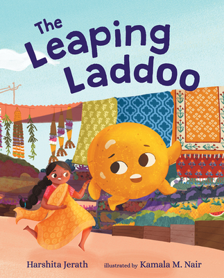 The Leaping Laddoo - Jerath, Harshita