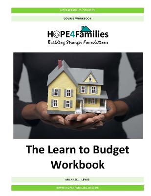 The Learn to Budget Workbook - Lewis, Michael J