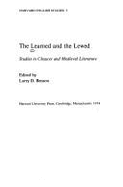 The Learned and the Lewed: Studies in Chaucer and Medieval Literature - Benson, Larry D
