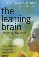 The Learning Brain: Lessons for Education