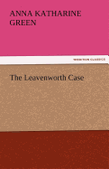 The Leavenworth Case