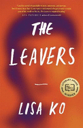 The Leavers: Winner of the PEN/Bellweather Prize for Fiction