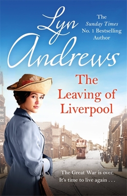 The Leaving of Liverpool: Two sisters face battles in life and love - Andrews, Lyn