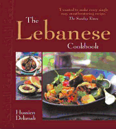 The Lebanese Cookbook - Dekmak, Hussien