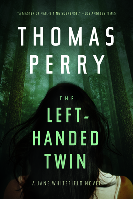 The Left-Handed Twin: A Jane Whitefield Novel - Perry, Thomas