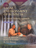 The Legal Environment of Business: A Critical Thinking Approach with Total Law CD-ROM - Kubasek, Nancy, and Brennan, Bartley A, and Browne, M Neil