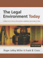 The Legal Environment Today: Business in its Ethical, Regulatory, E-Commerce, and Global Setting