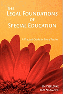 The Legal Foundations of Special Education: A Practical Guide for Every Teacher