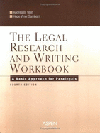 The Legal Research and Writing Workbook: A Basic Approach for Paralegals, Fourth Edition