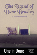 The Legend of Dave Bradley