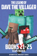The Legend of Dave the Villager Books 21-25: An unofficial Minecraft series