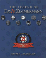 The Legend of Day & Zimmermann