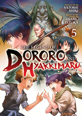 The Legend of Dororo and Hyakkimaru Vol. 5 - Tezuka, Osamu (Creator), and Shiki, Satoshi