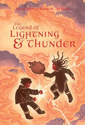 The Legend of Lightning and Thunder - Rumbolt, Paula Ikuutaq