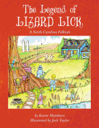 The Legend of Lizard Lick: A North Carolina Folktale
