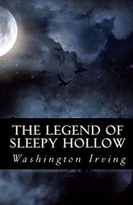 The Legend of Sleepy Hollow (Illustrated) - Irving, Washington
