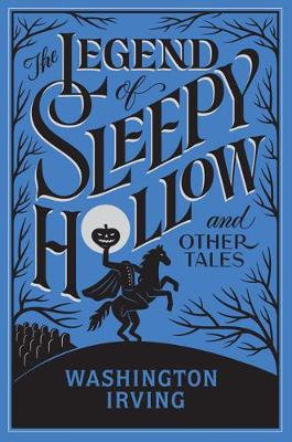 The Legend of Sleepy Hollow - Irving, Washington