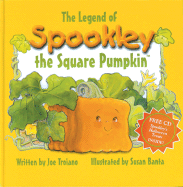 The Legend of Spookley the Square Pumpkin - Troiano, Joe