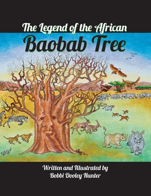 The Legend of the African Baobab Tree - 