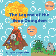 The Legend of the Soap Quingdom: Soap Tales Series: Book One