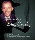 The Legendary Bing Crosby - John Scheinfeld