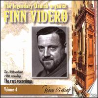The Legendary Danish Organist, Vol. 4 - Finn Vider (organ)