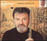 The Legendary James Galway: Man With the Golden Flute
