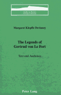 The Legends of Gertrud Von Le Fort: Text and Audience