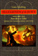 The Legends of the Jews: From Moses to Esther: Notes for Volumes 3 and 4