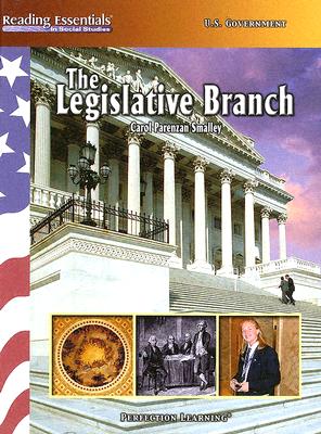 The Legislative Branch - Smalley, Carol Parenzan