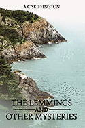 The Lemmings and Other Mysteries
