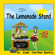 The Lemonade Stand: Parable of The Prodigal Son