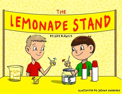 The Lemonade Stand - Blakely, Kay