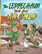 The Leprechaun That Had No Gold