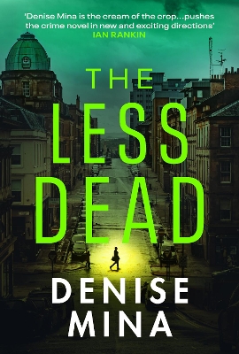 The Less Dead: Shortlisted for the COSTA Prize 2020 - Mina, Denise