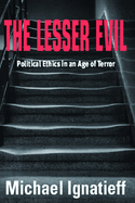 The Lesser Evil