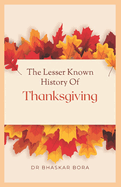 The Lesser Known History of Thanksgiving