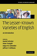 The Lesser-Known Varieties of English: An Introduction