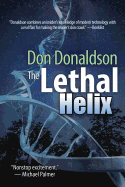 The Lethal Helix