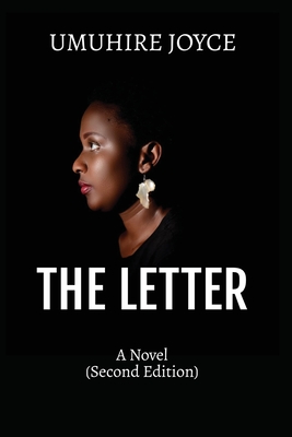 The Letter: A Novel (Second Edition) - Joyce, Umuhire, and Wales, Anath Lee (Editor)