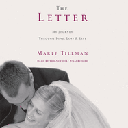 The Letter: My Journey Through Love, Loss & Life