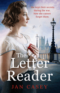 The Letter Reader: An absolutely gripping WW2 novel, with a time-slip twist! Perfect for fans of historical sagas to read in 2024